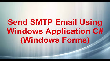 C# Send email using gmail SMTP  Windows Form Application