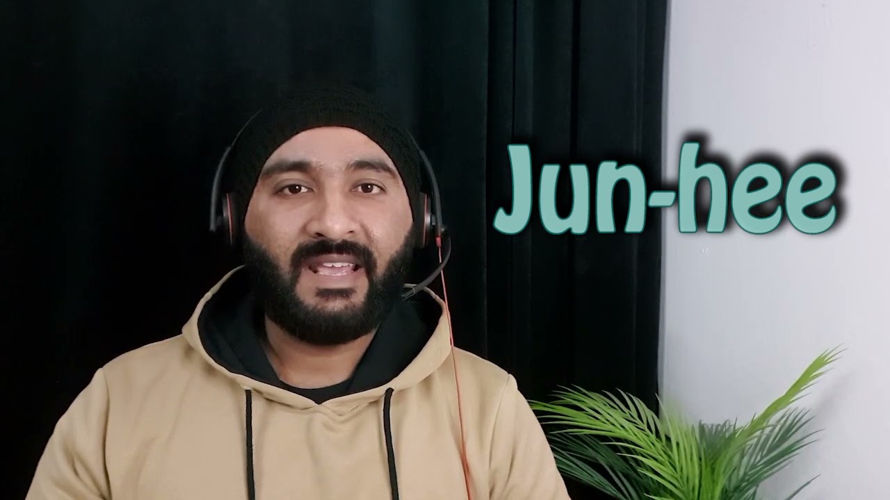 Learn How To Pronounce Jun hee