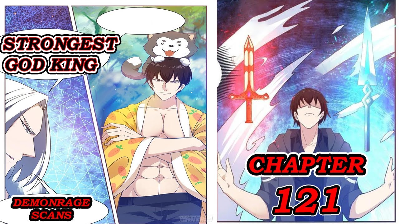 STRONGEST GOD KING CHAPTER 121 English - YouTube