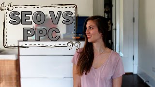 SEO vs PPC | Which one is better for your business