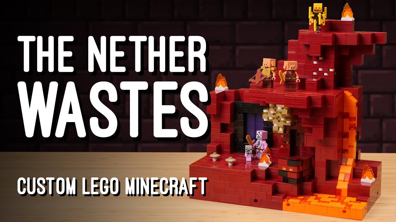 The Nether Wastes  Custom LEGO Minecraft World 