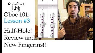 How to use the Half Hole on the oboe and new notes! Oboe 101: lesson 3