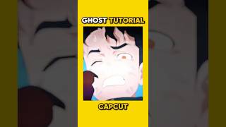 Ghost tutorial in CAPCUT #shots #howtomakenewtutorialsinalightmotion