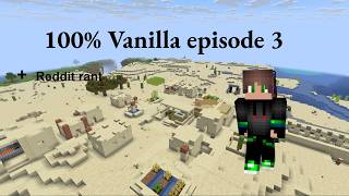100% vanilla Minecraft ep 3 +rants with bryson