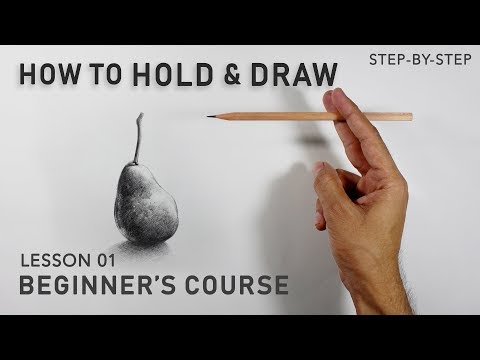 How to HOLD your PENCIL amp DRAW  Lesson 01  Starting with Drawing