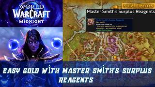 Easy Gold With Master Smith's Surplus Reagents | Artisan Blacksmith's Moxie | Midnight Blacksmithing