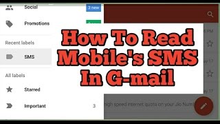 How to read Mobile's SMS in G mail screenshot 1