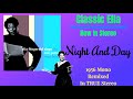 Ella Fitzgerald  "Night &amp; Day"  Classic Ella Now In Stereo (New TRUE Stereo Remix From 1956 Mono)