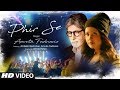 Phir Se Video Song Feat. Amitabh Bachchan | Amruta Fadnavis | T-Series Mix Hindiaz Download