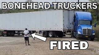 YOU DESTROYED MY TRUCK | Bonehead Truckers of the Week