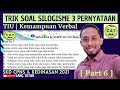 SILOGISME 3 PREMIS, Begini Caranya | Tes Intelegensi Umum (TIU) | Kemampuan Verbal | SKD CPNS 2021