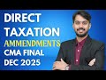 CMA FINAL- DT AMENDMENTSI  DEC 25 I 100% ENGLISH I CA Umasankar Maganti #amendments #cmafinal #dt