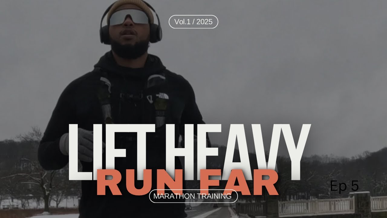 Lift heavy Run Far Ep.5
