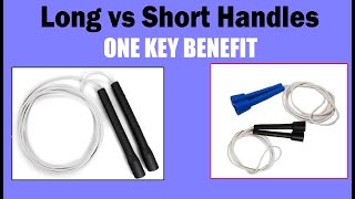 Jump Rope Handles - Long or Short  Why YOU might Want to have Both!
