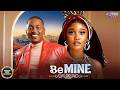 BE MINE (Sandra Okunzuwa, Timini Egbuson) - Brand New 2026 Nigerian Movie