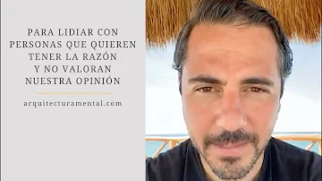 ¿Cómo se trata a alguien que siempre tiene que tener razón?