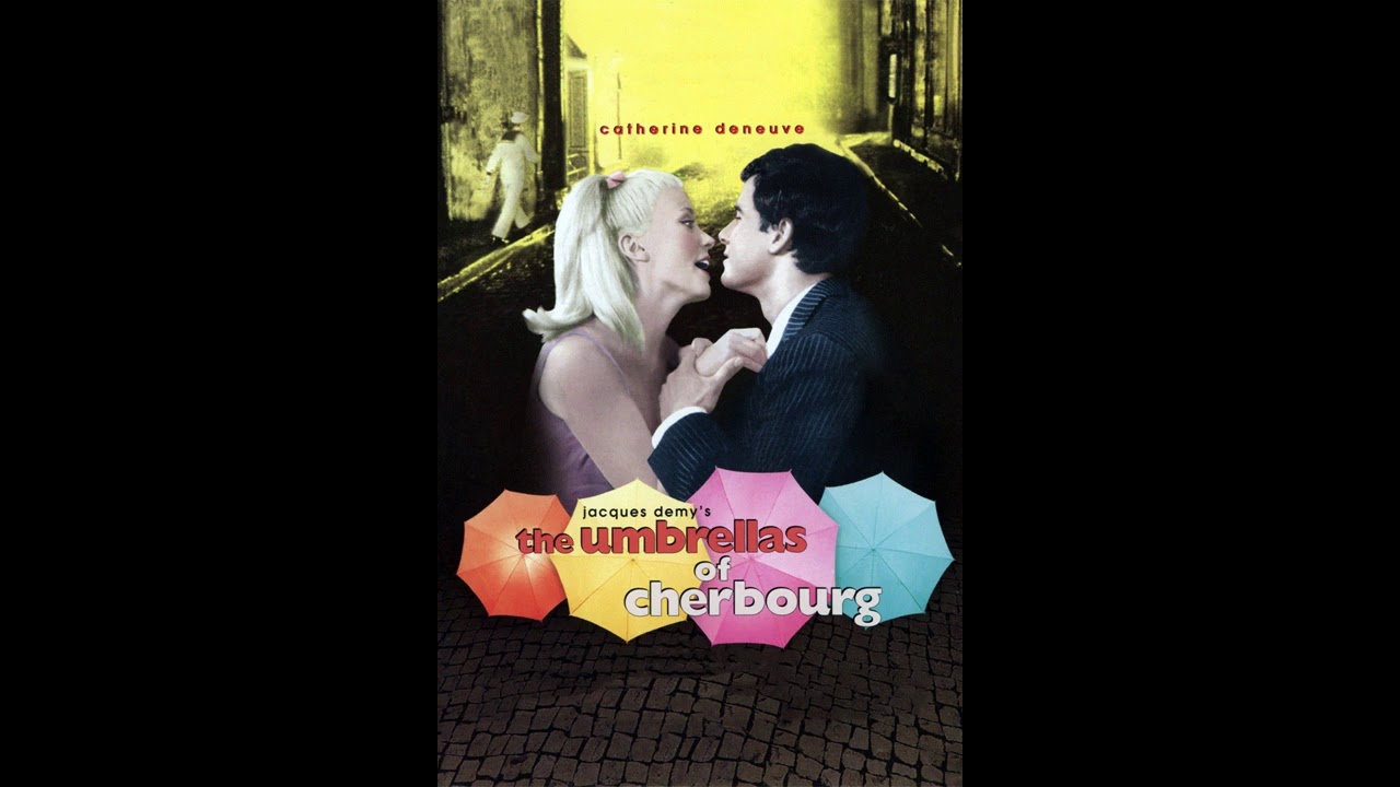 Michel Legrand Umbrellas of Cherbourg YouTube