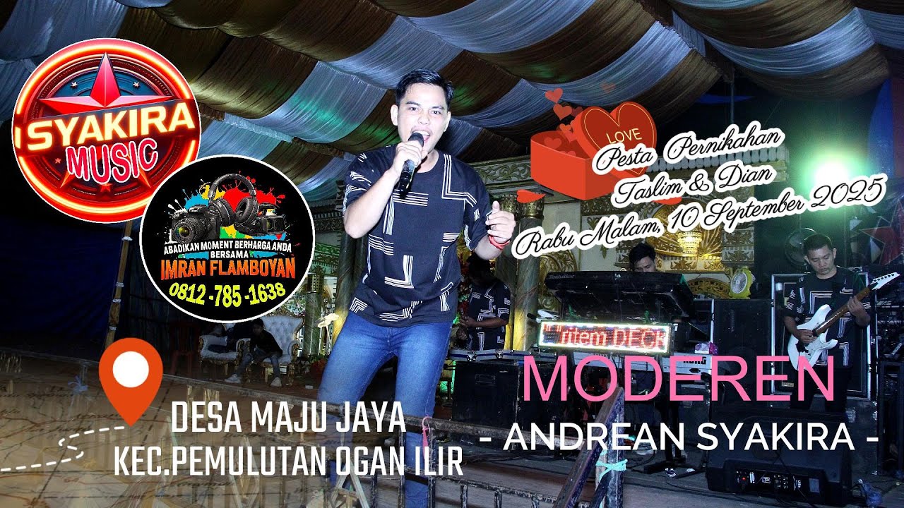 SYAKIRA MUSIC VOCAL MUDA DAN BERTALENTA ANDREAN DENGAN LAGU MODEREN DIDESA MAJUJAYA