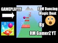 Gameplay Of EDM Dancing Magic Beat - By RM GamerZ YT