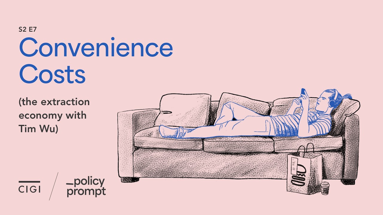 Convenience Costs (the extraction economy with Tim Wu)