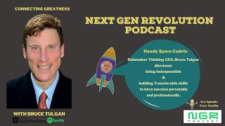 NGR Podcast 25 - Master of Management with Bruce Tulgan