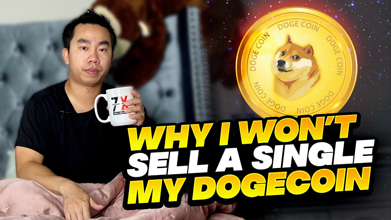 Why I Won't Sell My Dogecoin & Why Is Still A Good Investment. Why