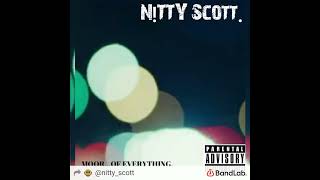 Nitty Scott. 5. Process - Moor, of Everything