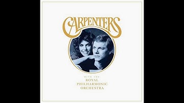 Carpenters -  We’ve Only Just Begun (With The Royal Philharmonic Orchestra) Dec 7, 2018