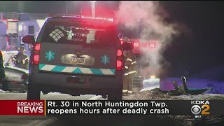 Route 30 In North Huntingdon Township Reopens Hours After Deadly Crash
