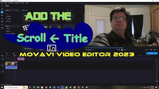 Add The Scroll Left Title In Movavi Video Editor 2023