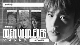 [AI COVER] RIIZE (라이즈) - Open Your Eyes (Orig. By CLOSE YOUR EYES)