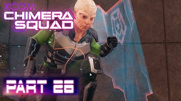 The Epic Artful Fathom | XCOM Chimera Squad | Expert Part 26