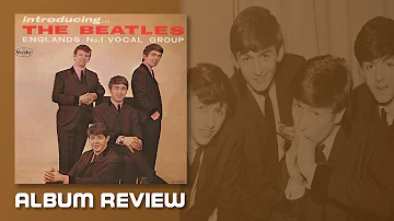Introducing The Beatles ALBUM REVIEW | #136