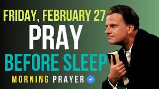 Download Lagu Friday, February 27 | Destroy Every Fear Today — Psalm 27 | Billy Graham Sermons MP3