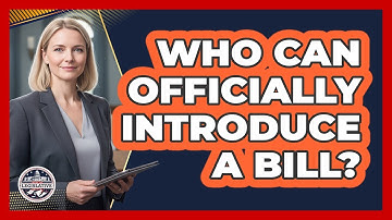Who Can Officially Introduce A Bill?
