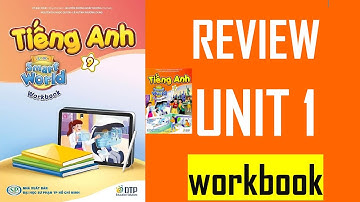 [TIẾNG ANH 9] I Learn Smart World  (Workbook) - UNIT 1. ENGLISH IN THE WORLD - REVIEW