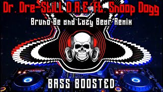 Dr. Dre-Still D.R.E. ft. Snoop Dogg (Bruno Be & Lazy Bear Remix)BASS BOOSTED |Trap-Rap-EDM-Car Music Resimi
