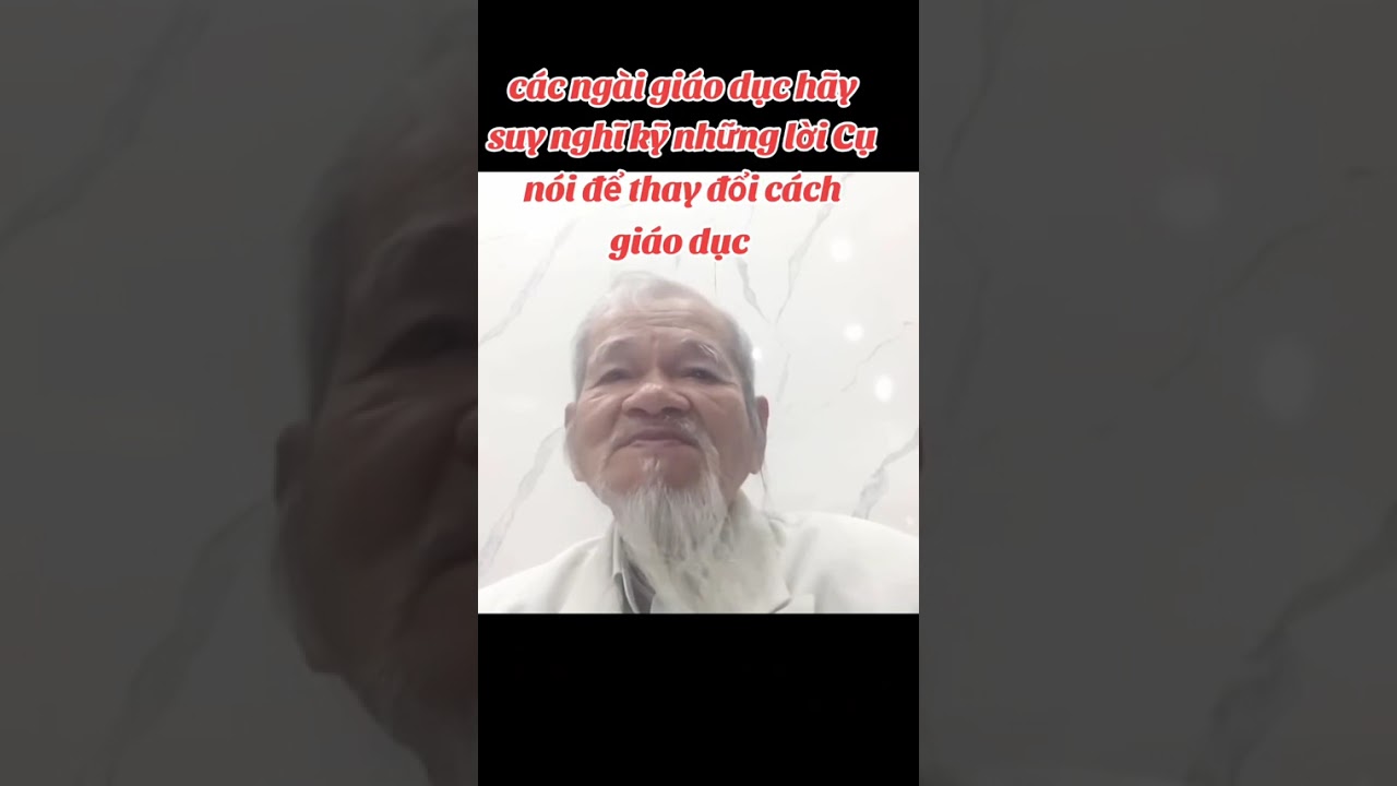 Giáo dục Việt Nam trong cái nhìn của ông cụ