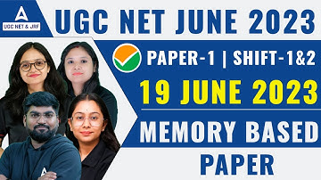UGC Net Analysis 2023 Paper 1 (19 June ) Shift 1,2 | UGC Net Answer Key 2023 | Memory Base Question