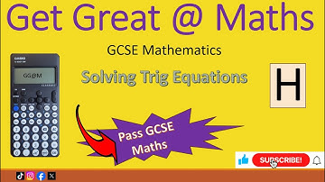 GCSE Maths Higher Solving Trig Equations