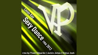Download Lagu Sexy Dance RMX2012 (Thom Eduardo Remix) MP3