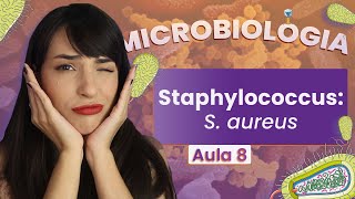 STAPHYLOCOCCUS: S.aureus | Videoaula | Microbiologia | Flavonoide #8