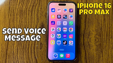 How to Send Voice Message on iPhone 16 Pro Max 2024