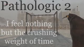 Pathologic 2, lets feel the pressure of time (part 37)