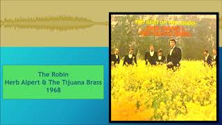 Video thumbnail of "The Robin--Herb Alpert and the Tijuana Brass"