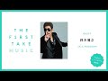 鈴木雅之 / THE FIRST TAKE MUSIC  (Podcast)