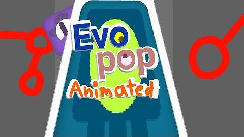 Evo pop animated 3: short life