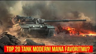 TOP 20 TANK KELAS BERAT & MODERN DI DUNIA