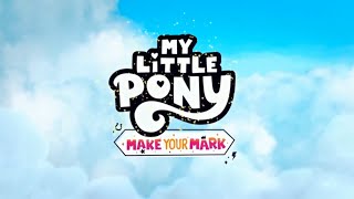 My Little Pony: Make Your Mark - theme song (Swedish)