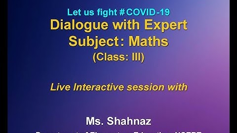 Live Interaction : Dialogue with Expert    Subject : Maths